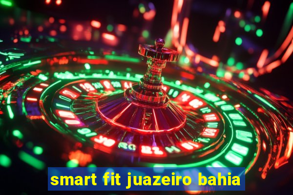 smart fit juazeiro bahia